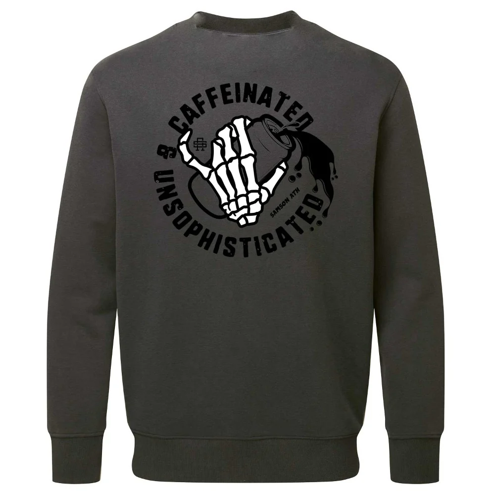 Caffeinated And Unsophisticated Lux Sweatshirt
