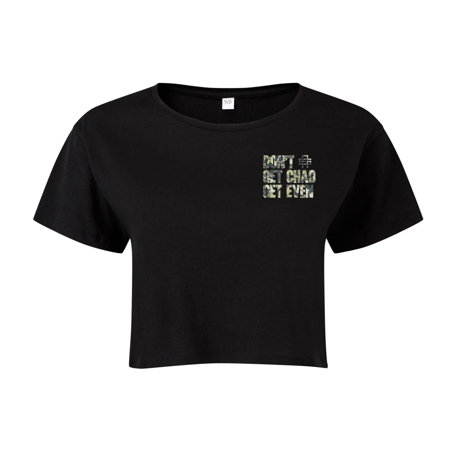 Don't Get Chad Get Even - Ladies Cropped Tee